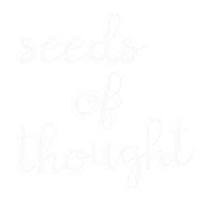 Seeds of thought title